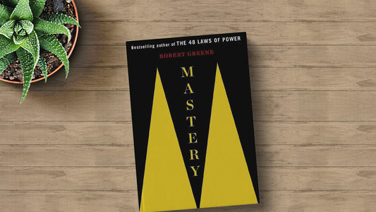Mastery By Robert Greene Motivational Management & Leadership Guide